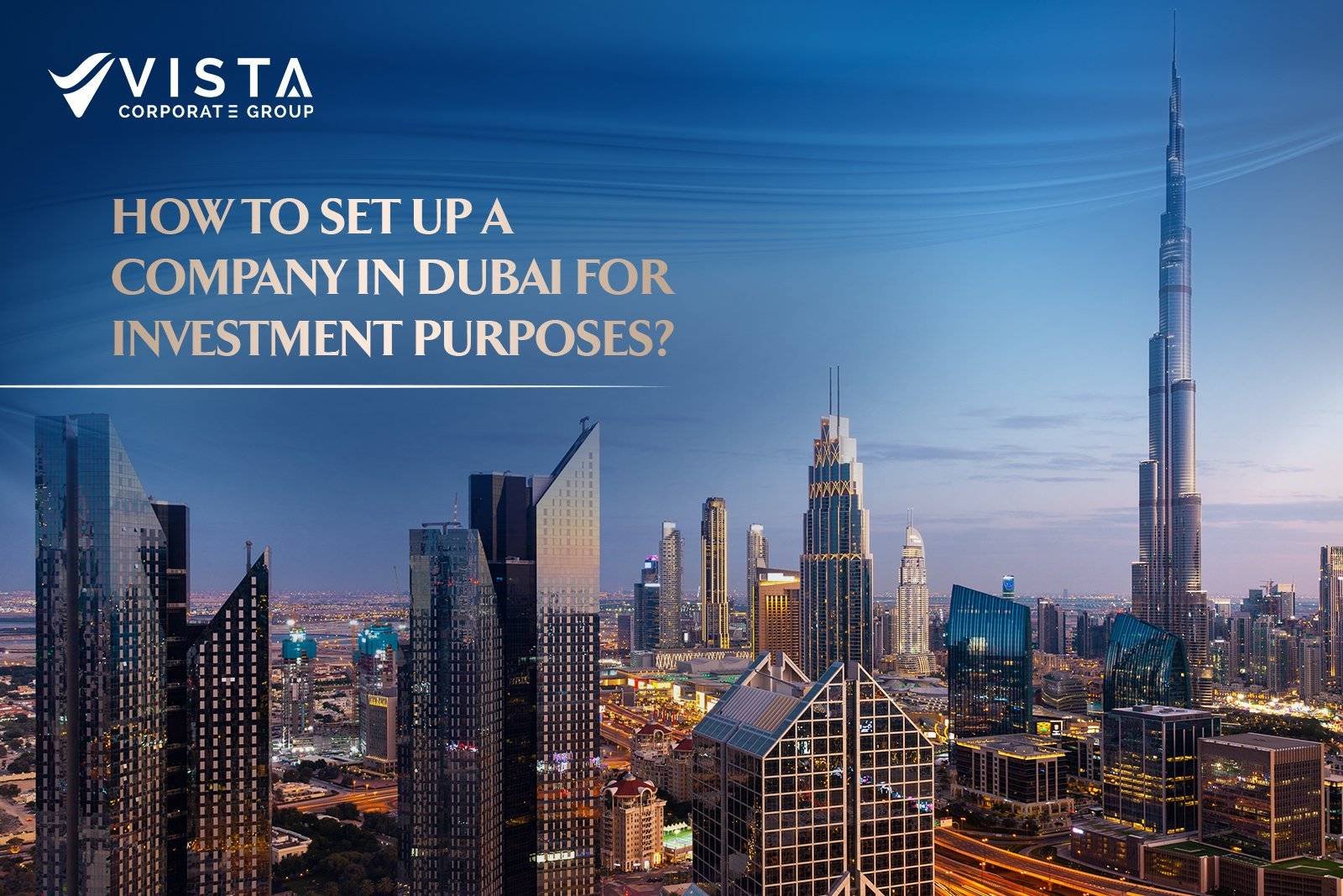 How to Set Up a Company in Dubai