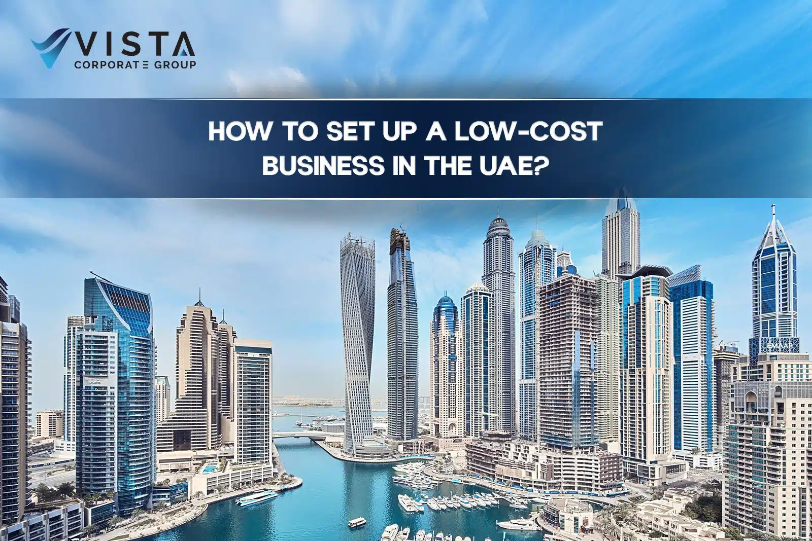 Set Up a Low-Cost Business in the UAE