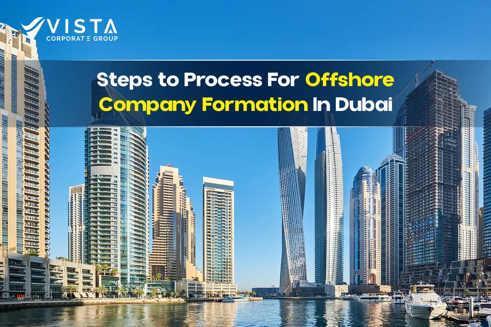 Steps for Offshore Company Formation in Dubai