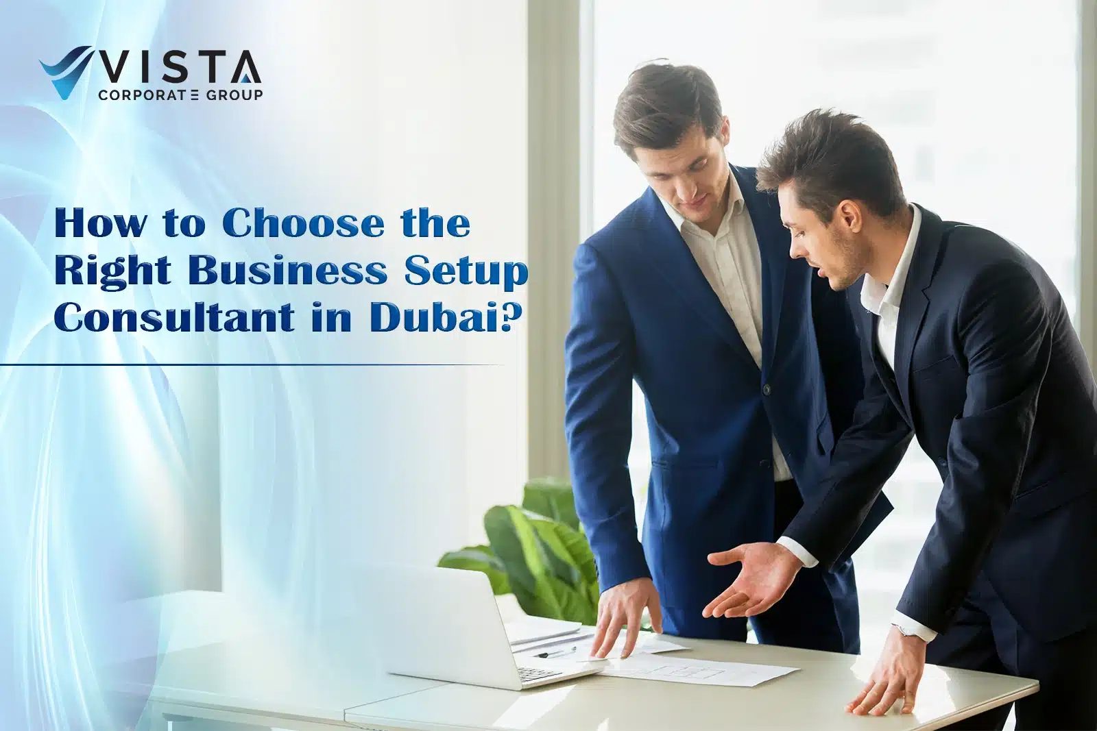 how to choose the right business consultant in dubai