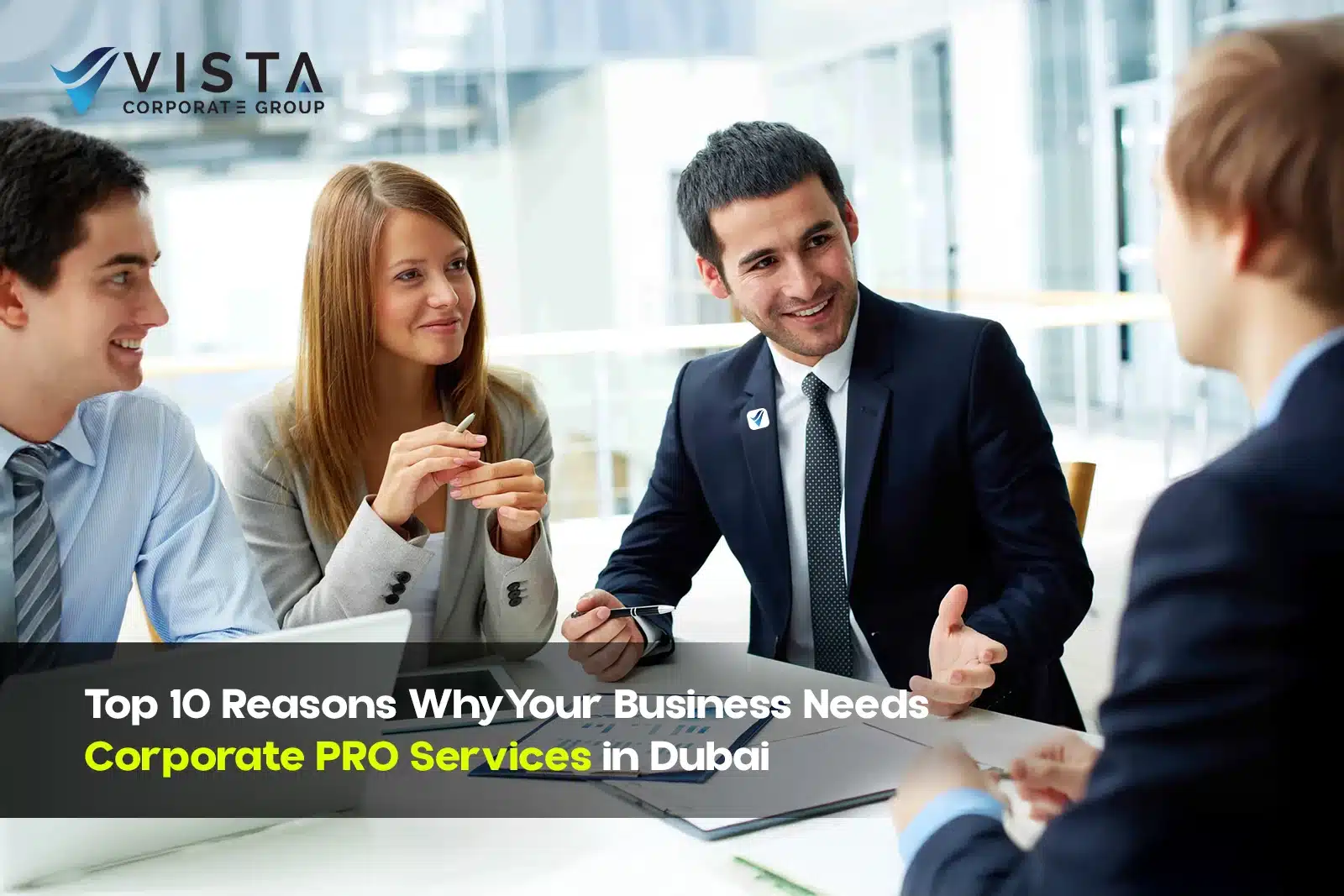 Top 10 Reasons Your Business Needs Corporate PRO Services in Dubai