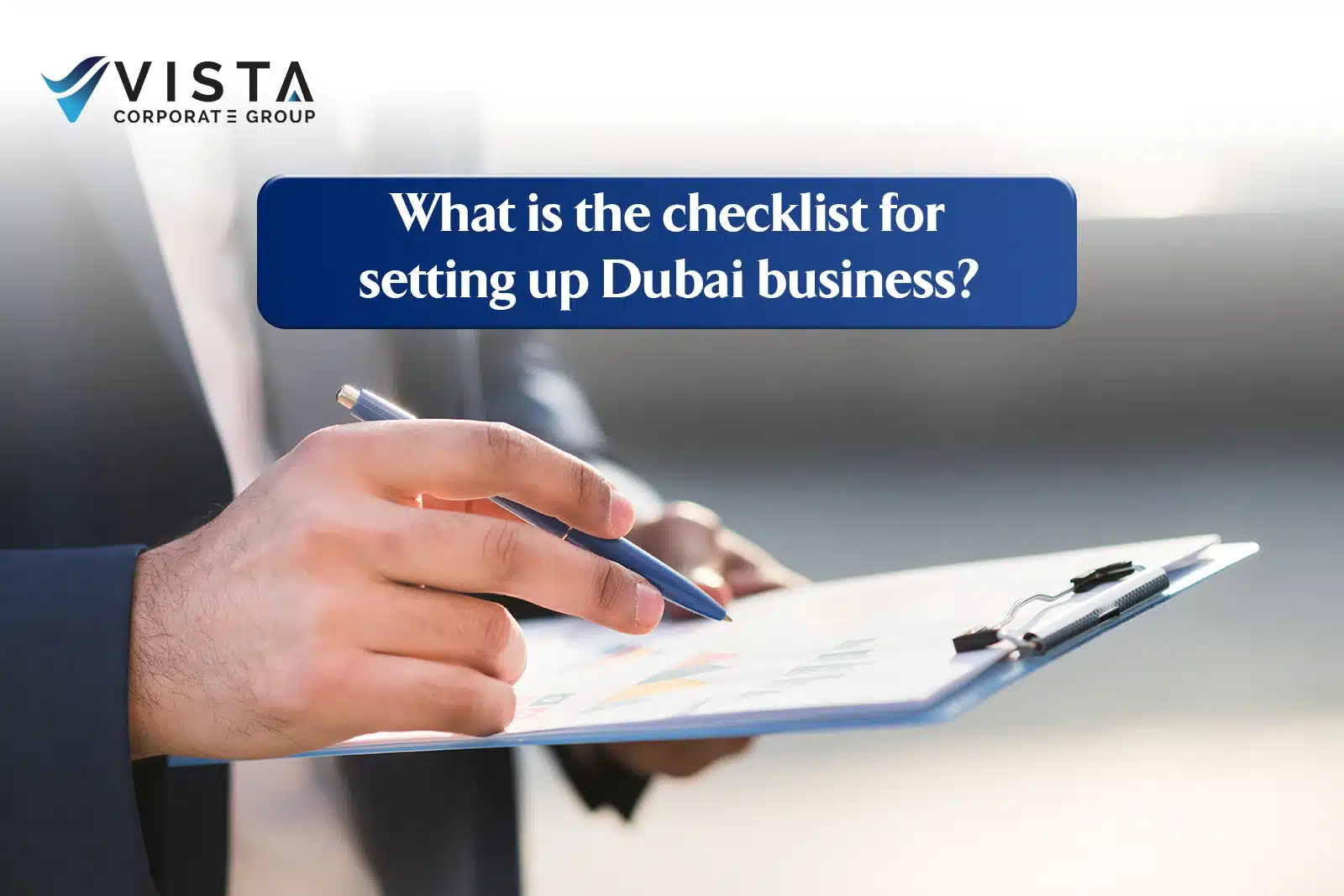 Checklist for Setting Up a Business in Dubai