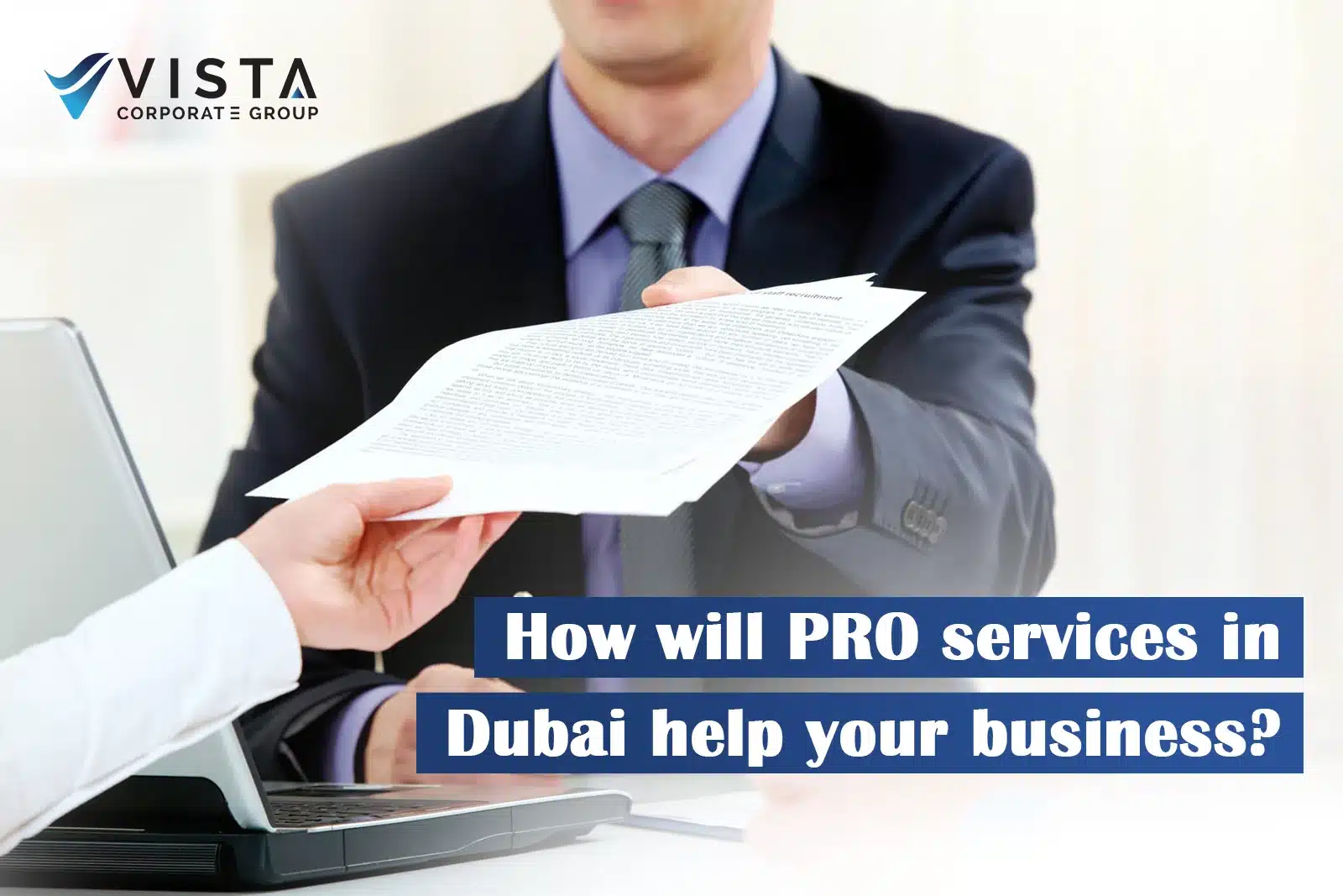How Will PRO Services in Dubai Help Your Business