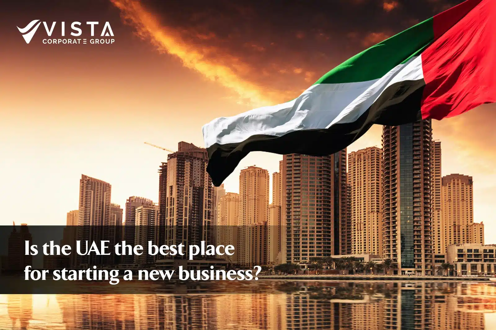 UAE Best Place for Starting a New Business