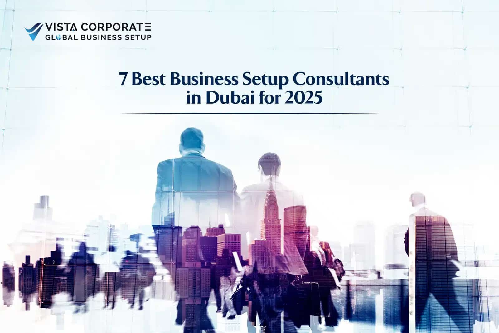 Best Business Setup Consultants in Dubai