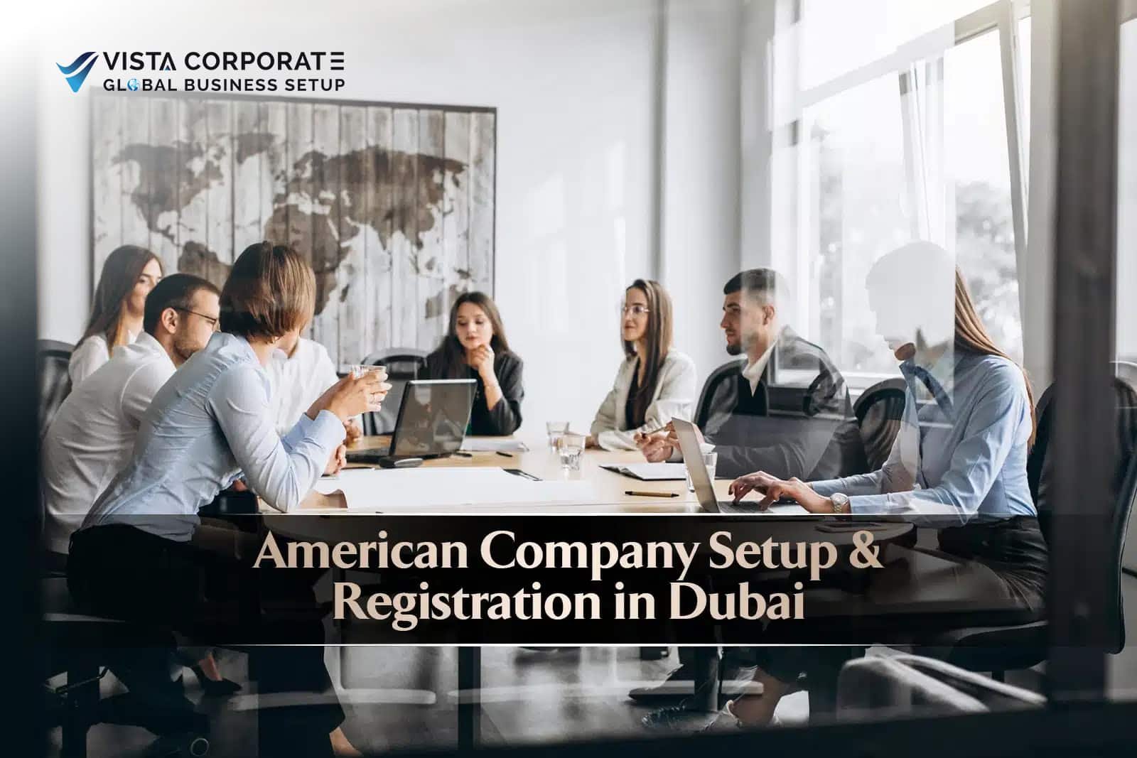 American Company Setup & Registration in Dubai