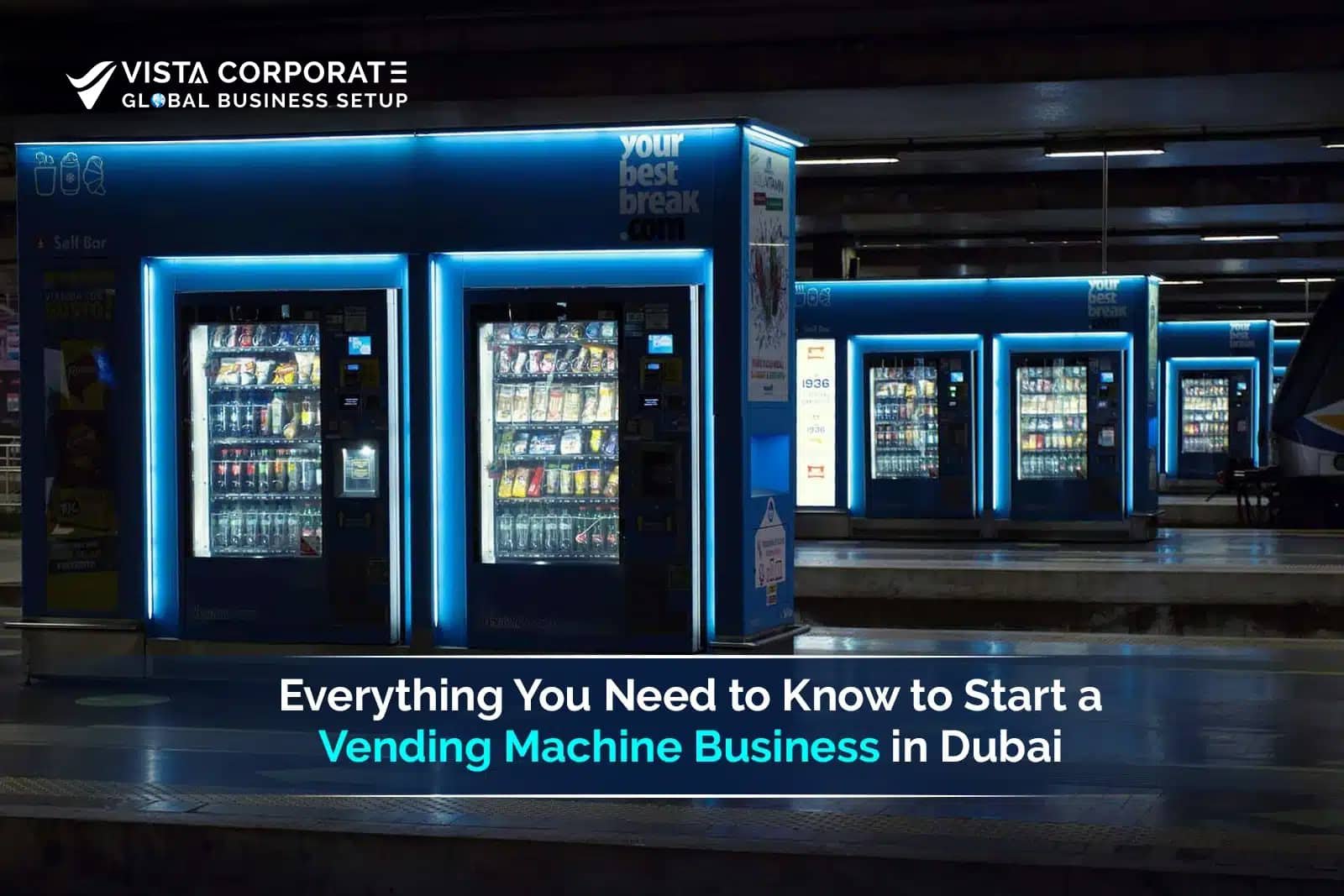 Start a Vending Machine Business in Dubai