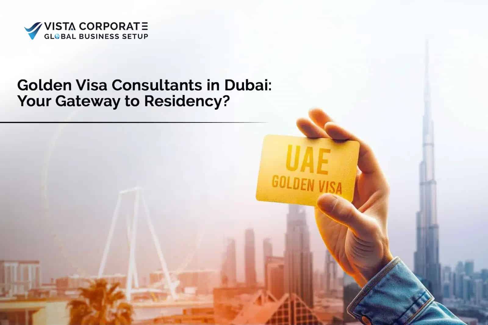 Golden Visa Consultants in Dubai