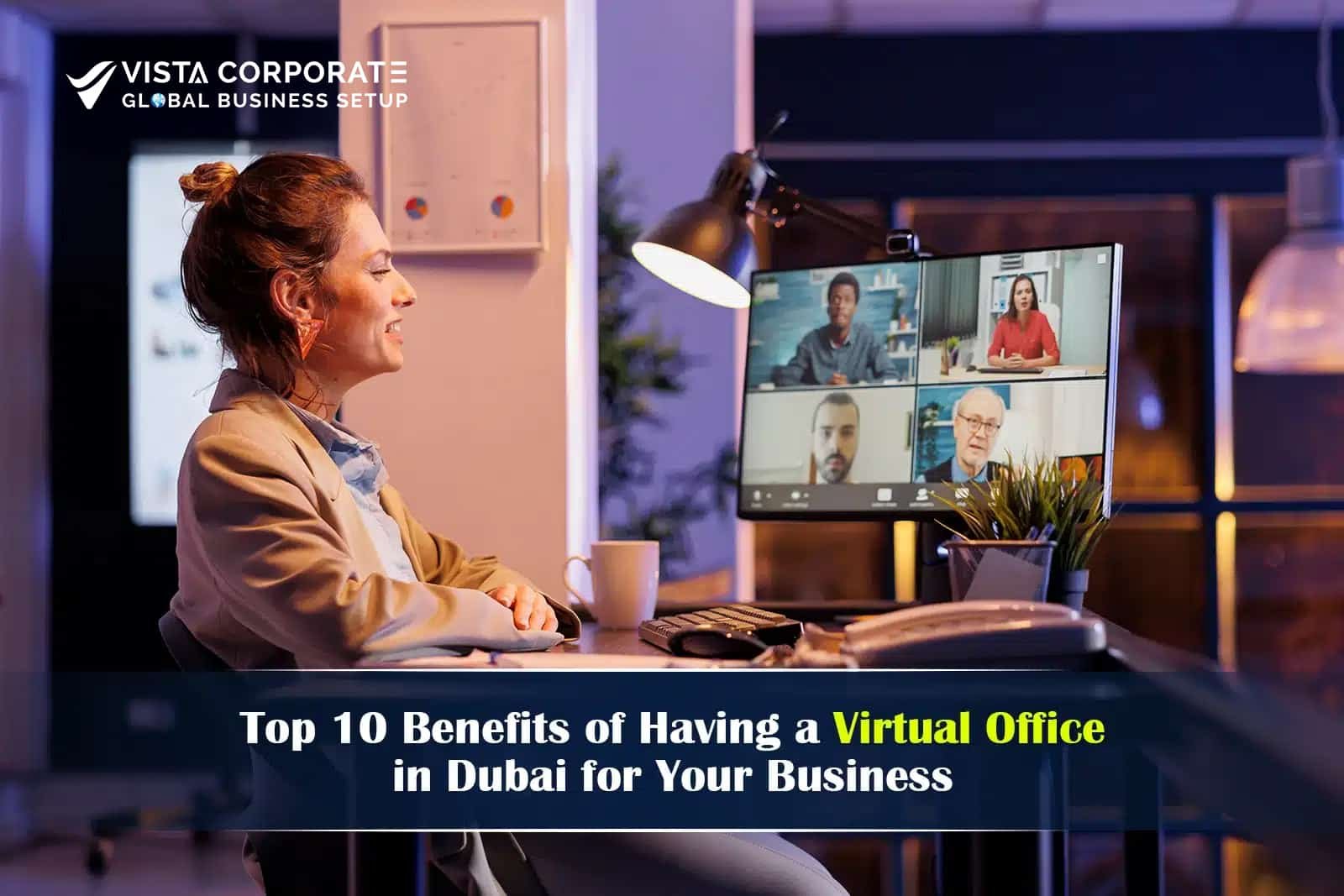 10 Benefits of Having a Virtual Office in Dubai