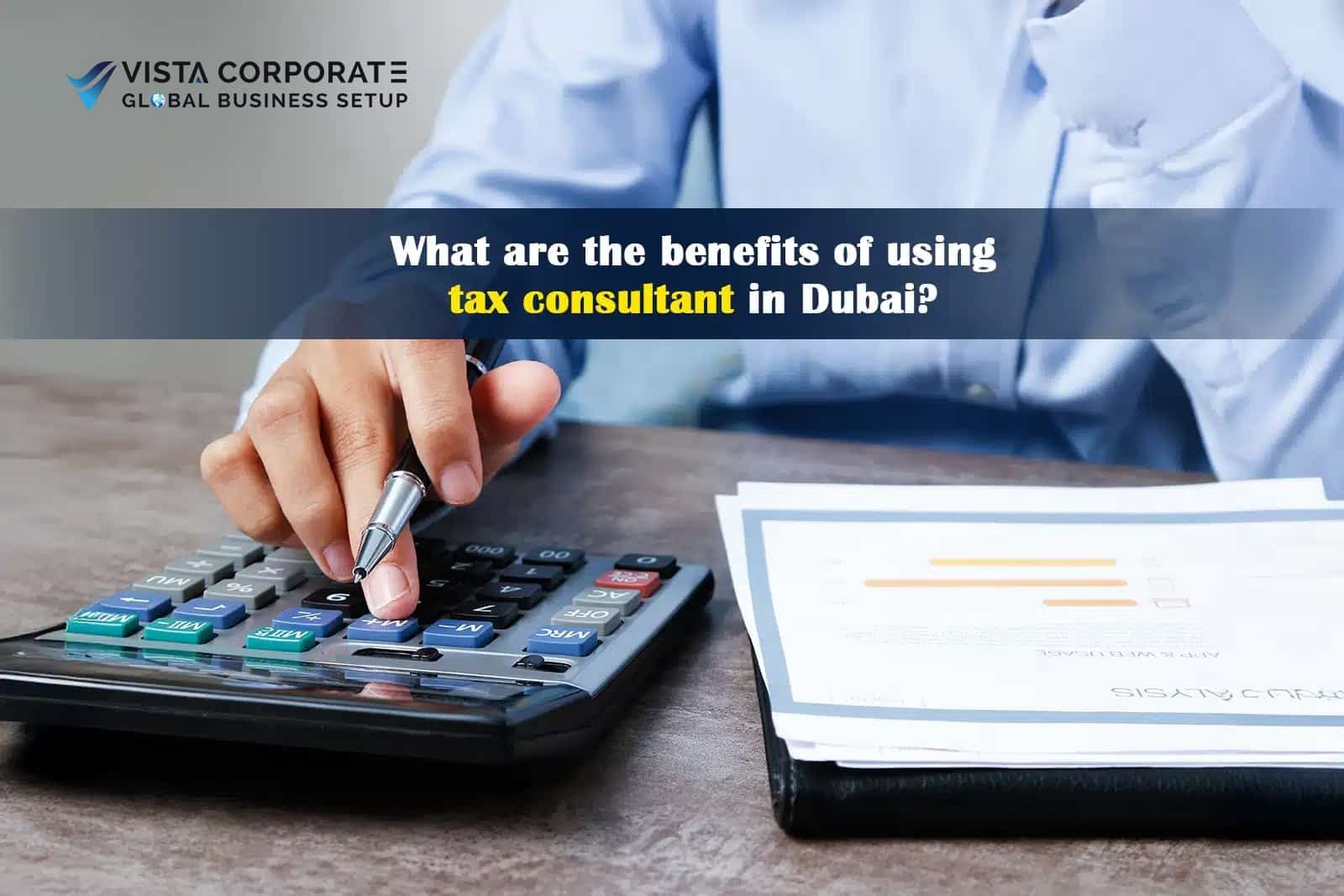 Tax Consultant in Dubai