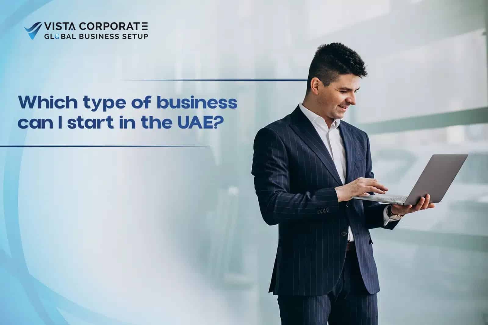 Type of Business Can I Start in the UAE