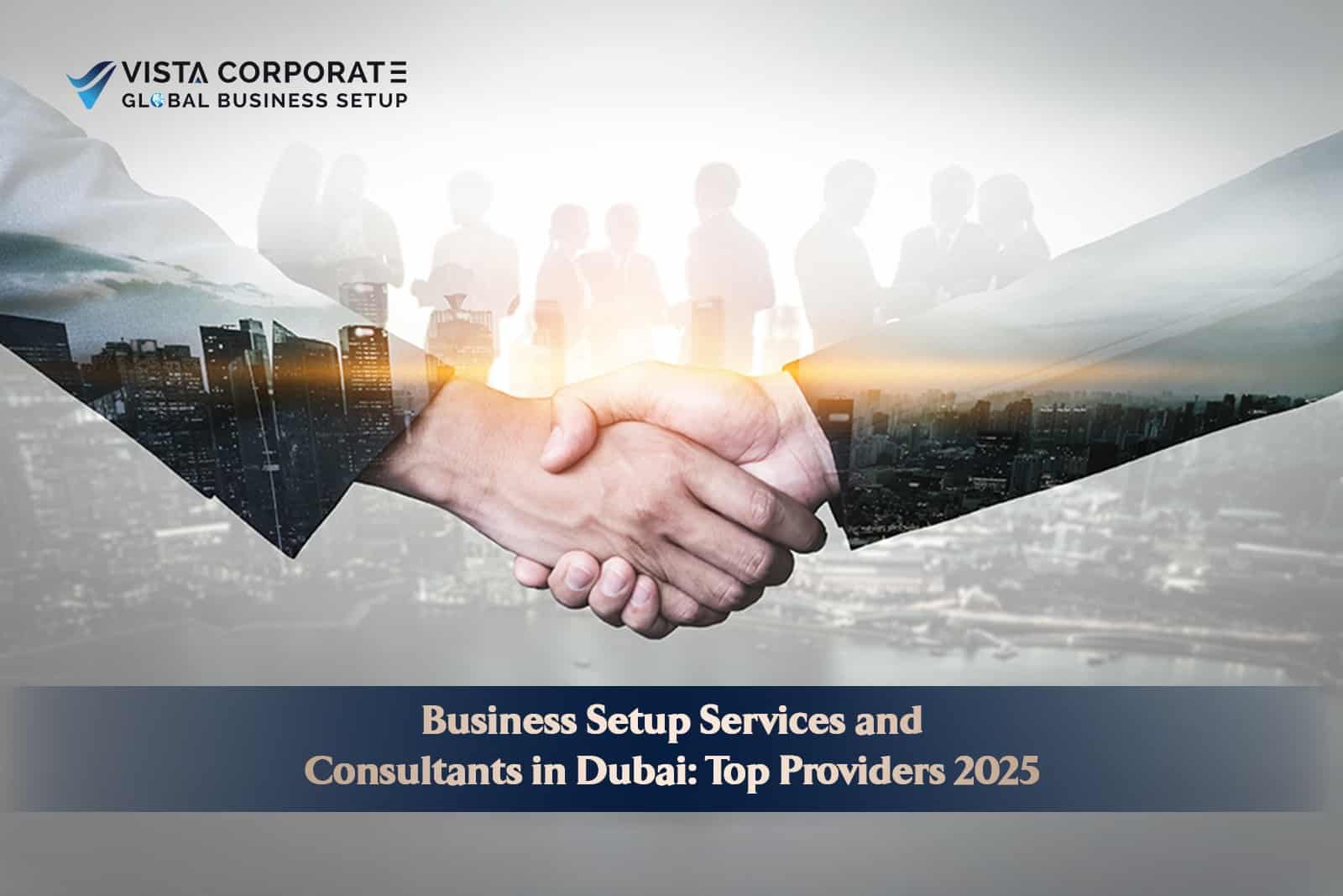 Business Setup Services and Consultants in Dubai