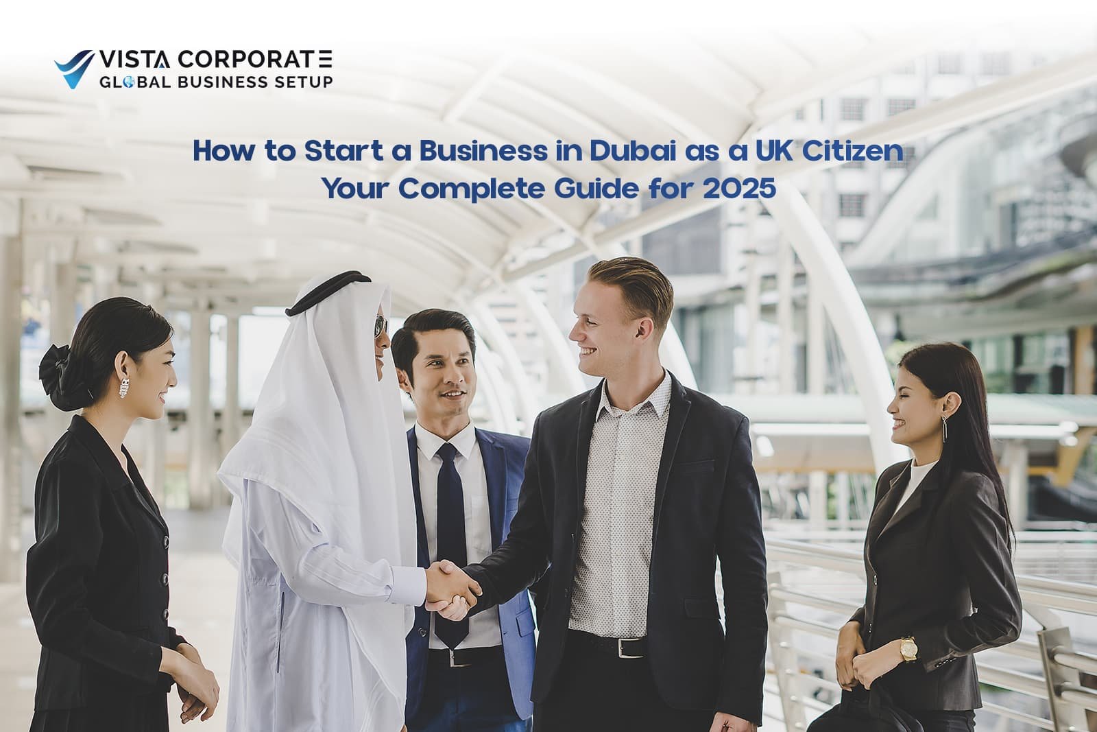 Business in Dubai as a UK Citizen
