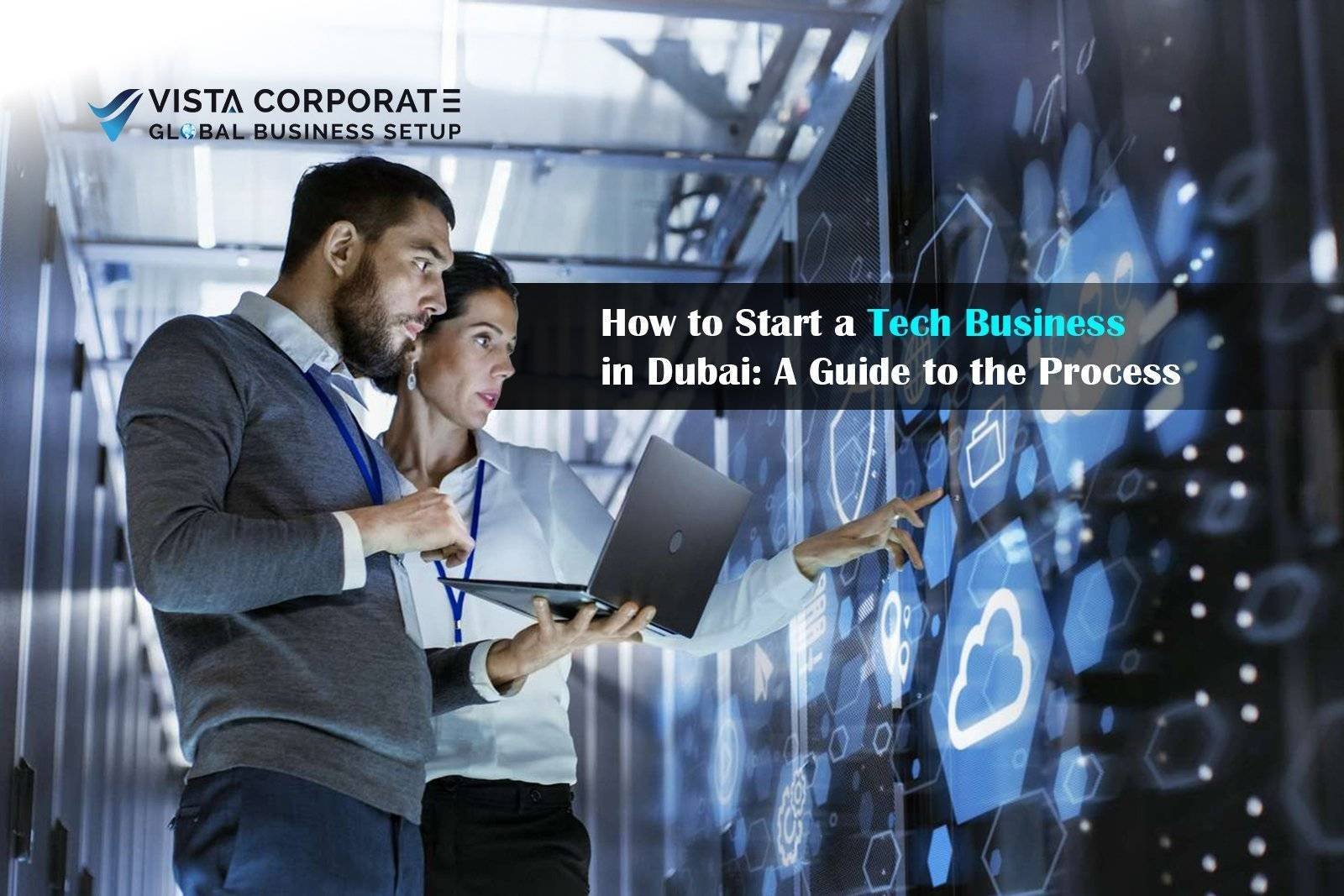 Start a Tech Business in Dubai