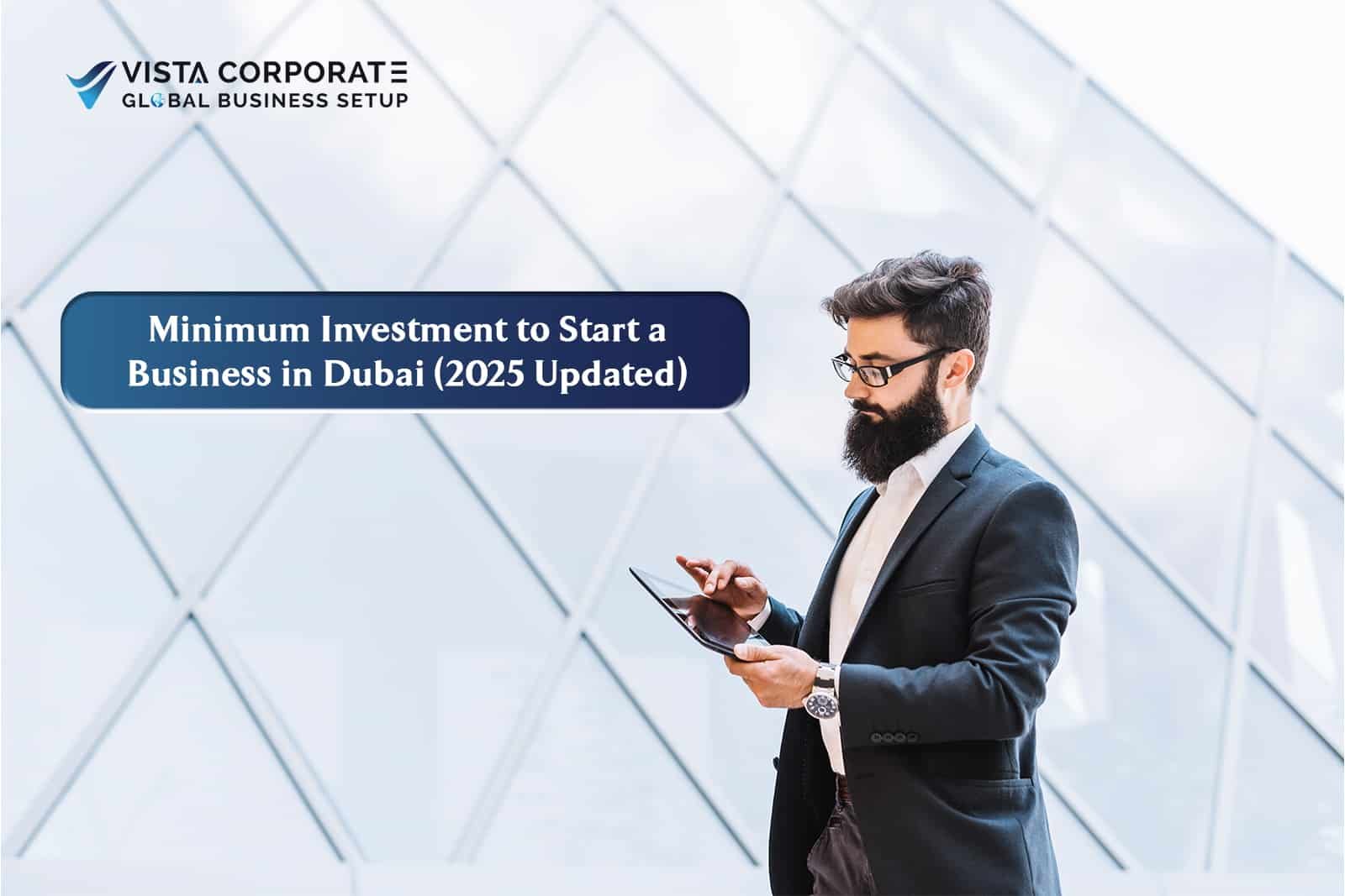 Investment to Start a Business in Dubai
