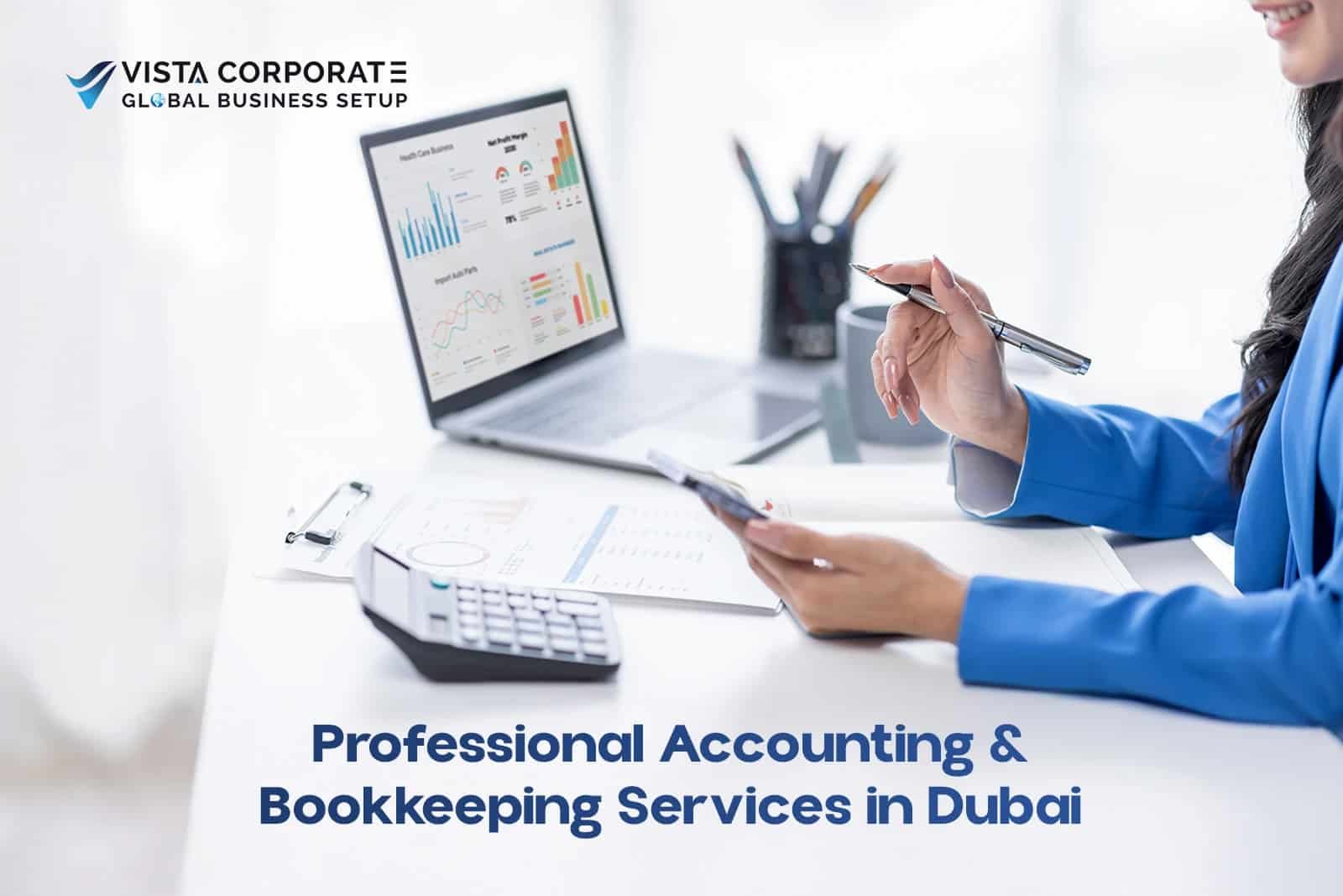 Professional Accounting & Bookkeeping Services in Dubai
