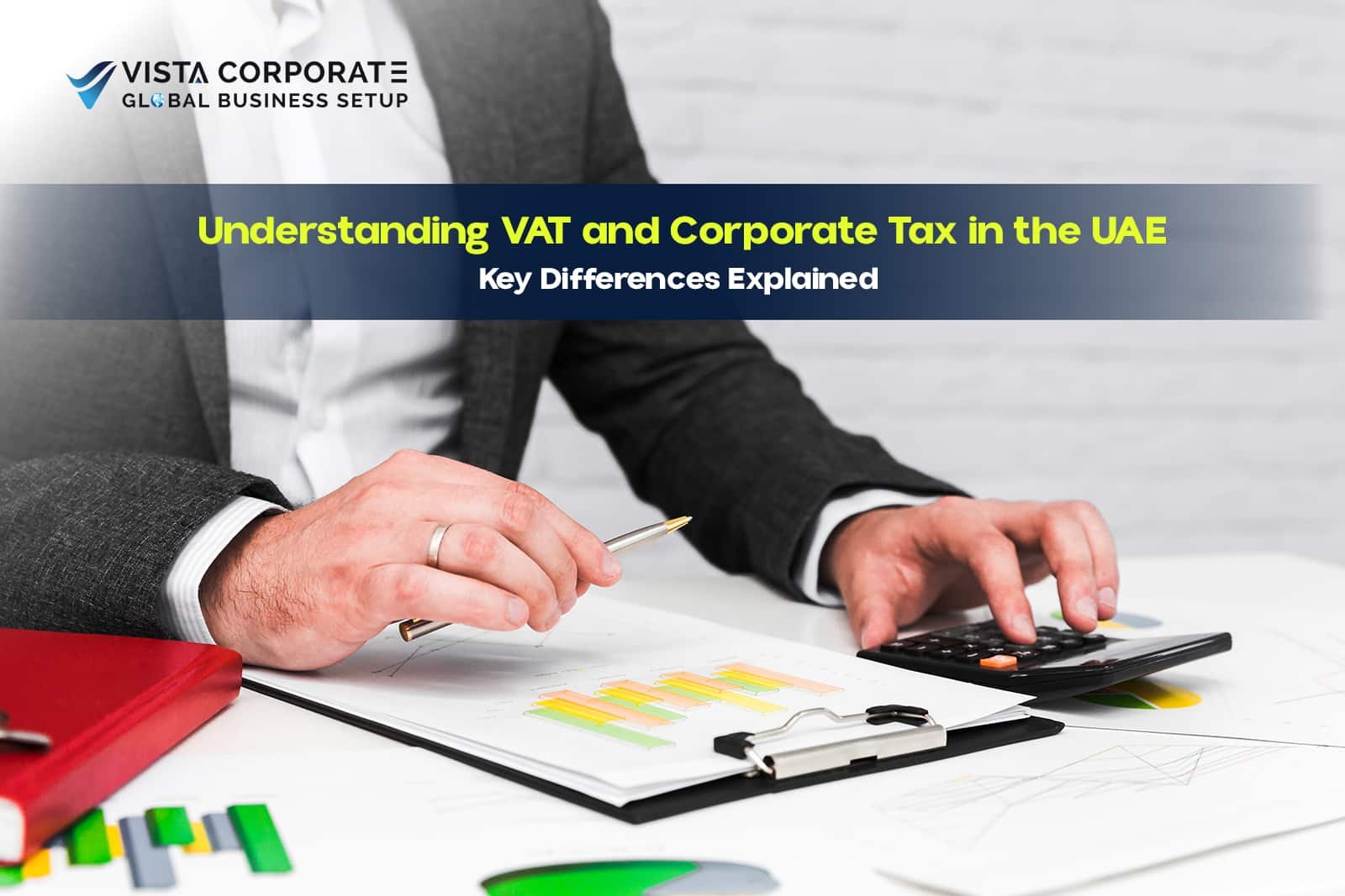 VAT and Corporate Tax in the UAE