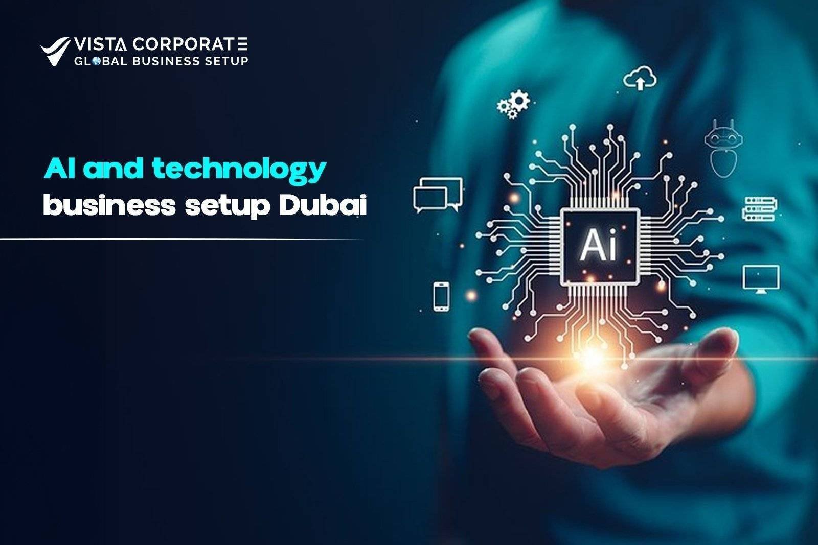 AI and Technology Business Setup Dubai