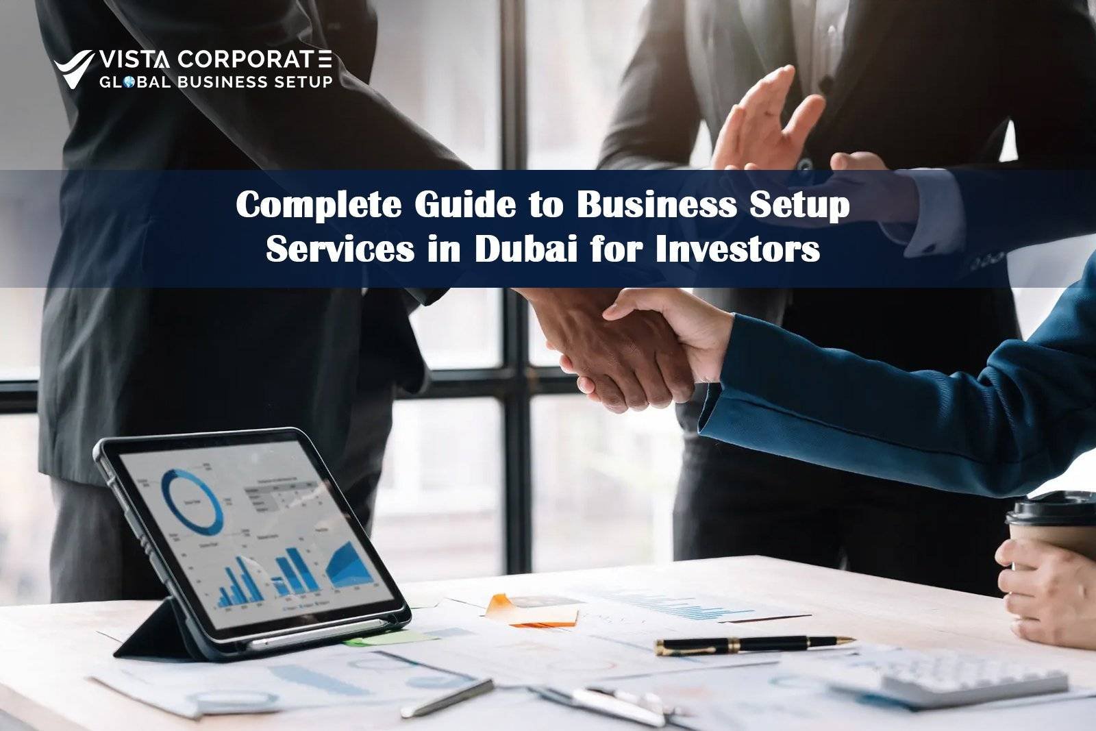 Business Setup Services in Dubai for Investors