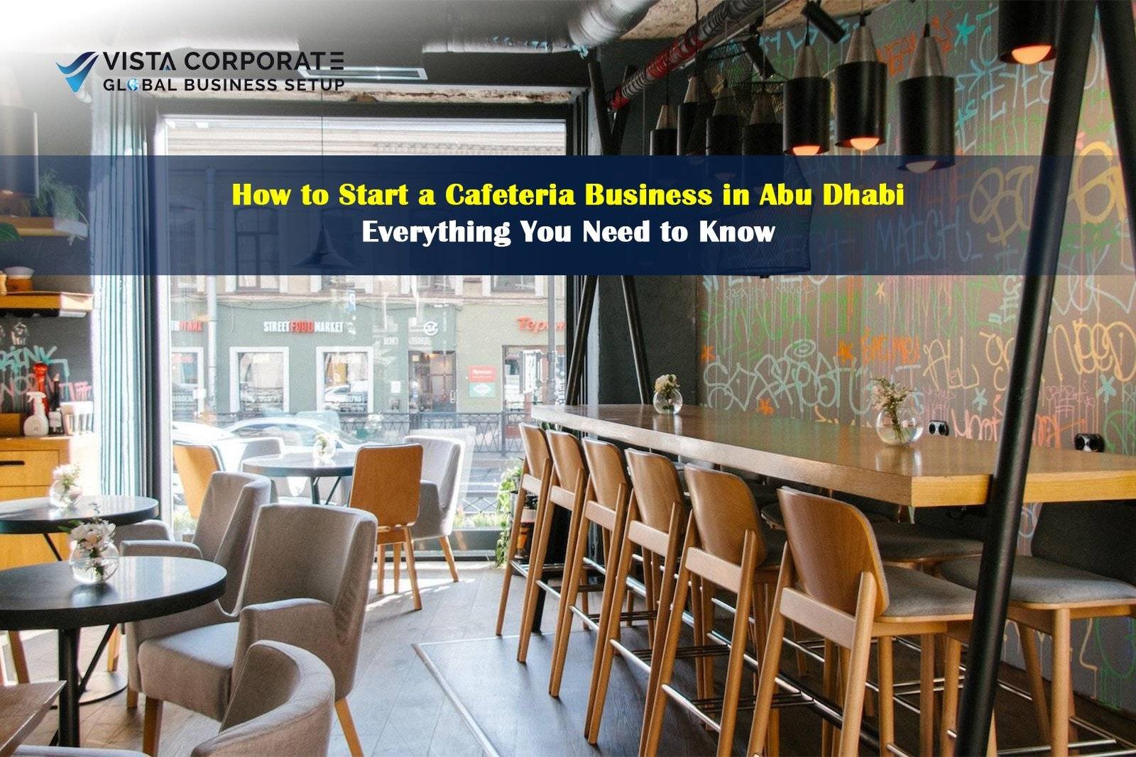 Start a Cafeteria Business in Abu Dhabi