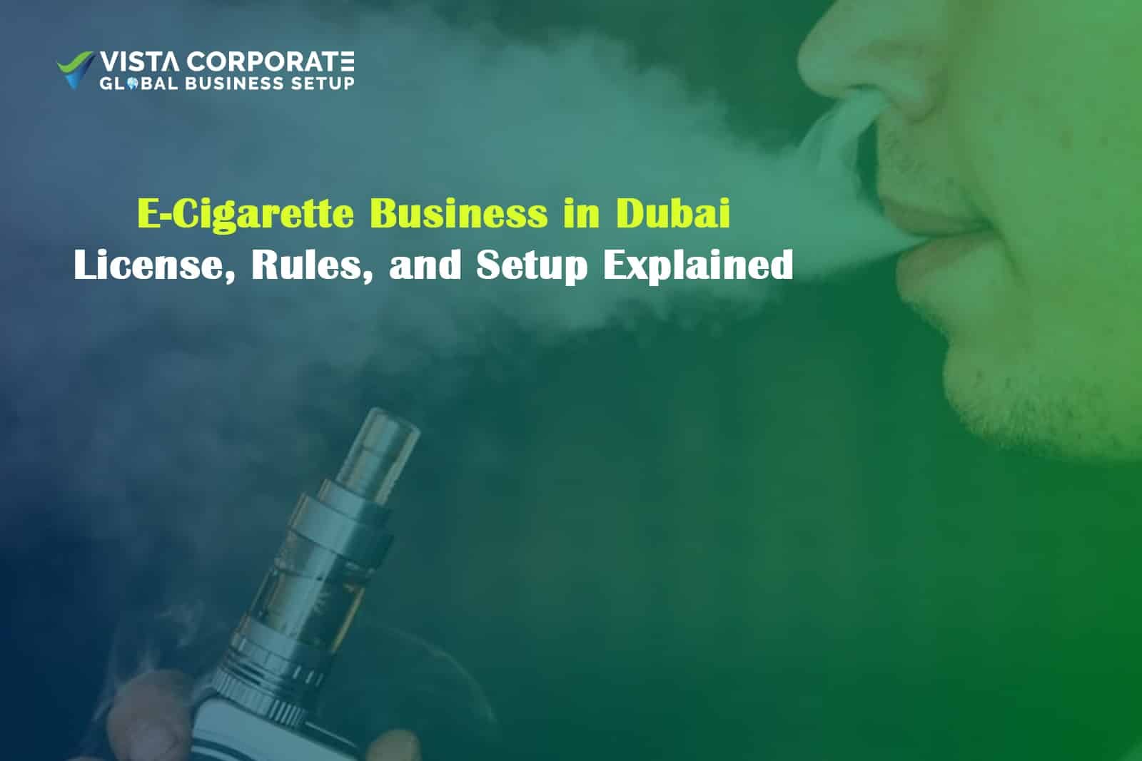 E-Cigarette Business in Dubai